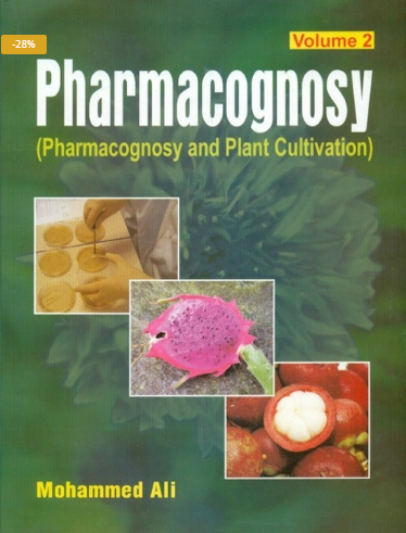 Pharmacognosy (Pharmacognosy and Plant Cultivation) Vol. 2 (HB)